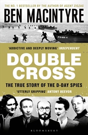 Buy Double Cross: The True Story of The D-Day Spies