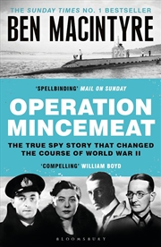 Buy Operation Mincemeat: The True Spy Story that Changed the Course of World War II