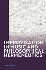 Buy Improvisation in Music and Philosophical Hermeneutics