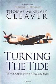 Buy Turning The Tide: The USAAF in North Africa and Sicily