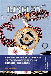 Buy The Professionalization of Window Display in Britain, 1919-1939