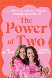 Buy The Power of Two: The Miracle of Connection, Community and Never TakingNo For An Answer