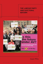 Buy The Labour Party and Electoral Reform