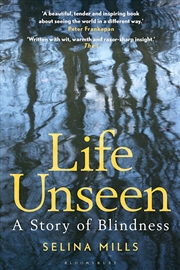 Buy Life Unseen: A Story of Blindness