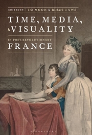 Buy Time, Media, and Visuality in Post-Revolutionary France