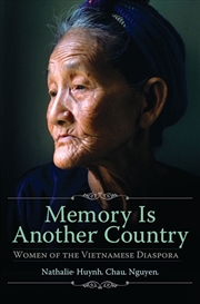 Buy Memory Is Another Country: Women of the Vietnamese Diaspora