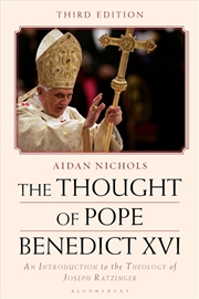 Buy The Thought of Pope Benedict XVI: An Introduction to the Theology of Joseph Ratzinger