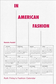 Buy In American Fashion: Ruth Finley's Fashion Calendar