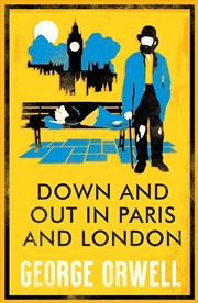 Buy Down and Out in Paris and London