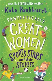 Buy Fantastically Great Women Sports Stars and their Stories