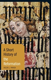 Buy A Short History of the Reformation