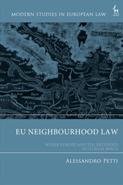 Buy EU Neighbourhood Law: Wider Europe and the Extended EU's Legal Space