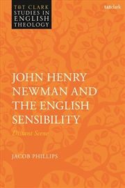 Buy John Henry Newman and the English Sensibility: Distant Scene