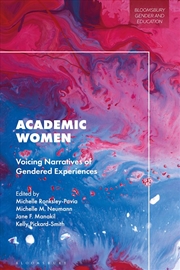 Buy Academic Women: Voicing Narratives of Gendered Experiences