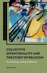 Buy Collective Intentionality and the Study of Religion: Social Ontology and Empirical Research