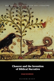 Buy Chaucer and the Invention of Biblical Narrative