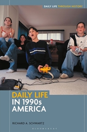 Buy Daily Life in 1990s America