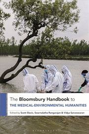 Buy The Bloomsbury Handbook to the Medical-Environmental Humanities