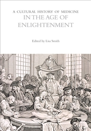 Buy A Cultural History of Medicine in the Age of Enlightenment