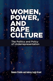 Buy Women, Power, and Rape Culture: The Politics and Policy of Underrepresentation