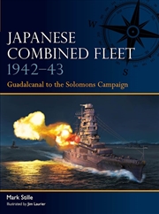 Buy Japanese Combined Fleet 1942-43: Guadalcanal to the Solomons Campaign