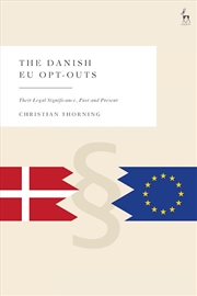 Buy The Danish EU Opt-Outs: Their Legal Significance, Past and Present