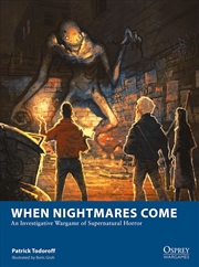 Buy When Nightmares Come: An Investigative Wargame of Supernatural Horror