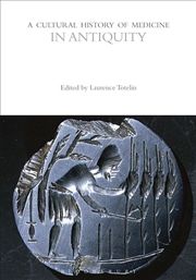 Buy A Cultural History of Medicine in Antiquity