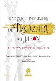 Buy Le Voyage Imaginaire De Mozart Au Japon