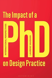 Buy The Impact of a PhD on Design Practice: International Perspectives