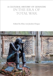 Buy A Cultural History of Genocide in the Era of Total War