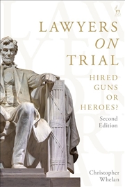 Buy Lawyers on Trial: Hired Guns or Heroes?