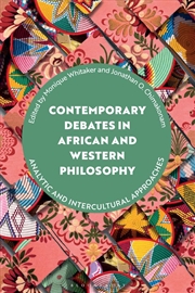 Buy Contemporary Debates in African and Western Philosophy: Analytic and Intercultural Approaches