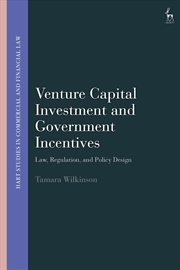 Buy Venture Capital Investment and Government Incentives: Law, Regulation, and Policy Design