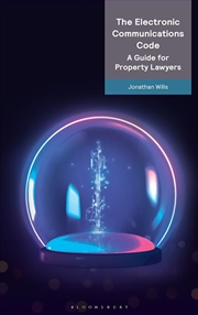 Buy The Electronic Communications Code: A Guide for Property Lawyers