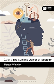 Buy Zizek's The Sublime Object of Ideology: A Reader's Guide