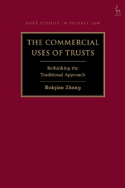 Buy The Commercial Uses of Trusts: Rethinking the Traditional Approach