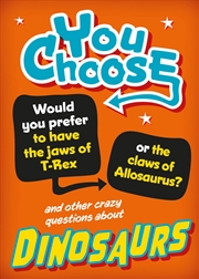 Buy You Choose: Dinosaurs