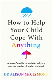 Buy How to Help Your Child Cope With Anything