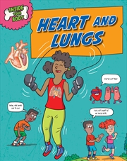 Buy Inside Your Body: Heart and Lungs