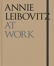 Buy Annie Leibovitz at Work