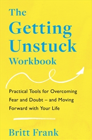 Buy The Getting Unstuck Workbook