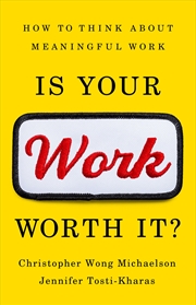 Buy Is Your Work Worth It?