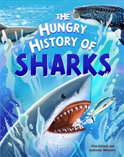 Buy The Hungry History of Sharks