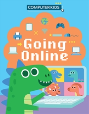 Buy Computer Kids: Going Online