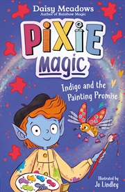 Buy Pixie Magic: Indigo and the Painting Promise