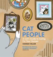 Buy Cat People: A Cat's Guide To Caring For Your Human