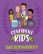 Buy Confident Kids!: Take Responsibility