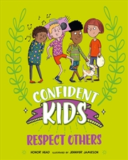 Buy Confident Kids!: Respect Others