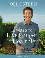 Buy 15 Ways to Live Longer and Healthier Study Guide